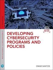 Developing Cybersecurity Programs and Policies 3rd