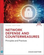 Network Defense and Countermeasures : Principles and Practices 3rd