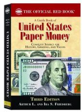A Guide Book of United States Paper Money 3rd