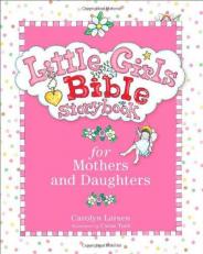 Little Girls Bible Storybook for Mothers and Daughters 