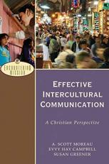 Effective Intercultural Communication : A Christian Perspective 