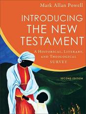 Introducing the New Testament : A Historical, Literary, and Theological Survey 2nd