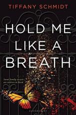Hold Me Like a Breath : Once upon a Crime Family 