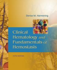 Clinical Hematology and Fundamentals of Hemostasis 5th