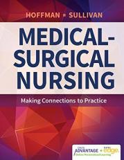 Davis Advantage for Medical-Surgical Nursing : Making Connections to Practice with Access 