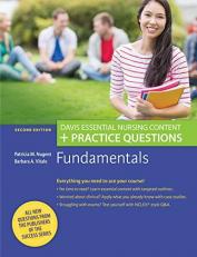 Fundamentals : Davis Essential Nursing Content + Practice Questions with Access 2nd