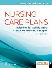 Nursing Care Plans : Guidelines for Individualizing Client Care Across the Life Span with Access 10th