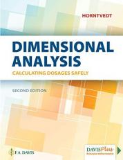 Dimensional Analysis : Calculating Dosages Safely with Access 2nd