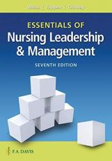 Essentials of Nursing Leadership and Management 7th
