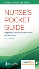 Nurse's Pocket Guide : Diagnoses, Prioritized Interventions and Rationales with Access 15th