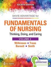 Fundamentals of Nursing - Vol 2 : Thinking, Doing, and Caring 4th