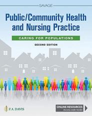 Public/Community Health and Nursing Practice : Caring for Populations 2nd