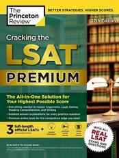 Cracking the LSAT Premium with 3 Real Practice Tests, 27th Edition : The All-In-One Solution for Your Highest Possible Score