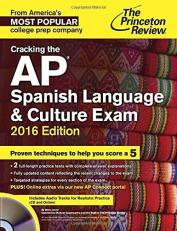 Cracking the AP Spanish Language and Culture Exam with Audio CD, 2016 Edition 