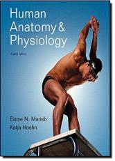 Human Anatomy and Physiology with Interactive Physiology 10-System Suite (With A&P)