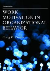 Work Motivation in Organizational Behavior 2nd