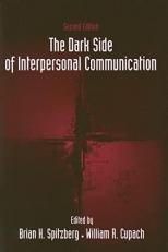 The Dark Side of Interpersonal Communication 2nd