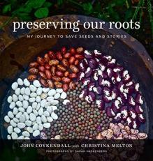 Preserving Our Roots : My Journey to Save Seeds and Stories 