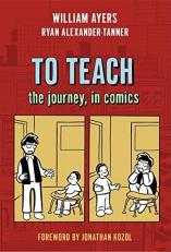 To TEACH : The Journey, in Comics 