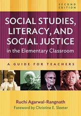 Social Studies, Literacy, and Social Justice in the Elementary Classroom : A Guide for Teachers 2nd