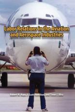 Labor Relations in the Aviation and Aerospace Industries 