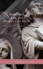 Bioethics, Law And Human Life Issues 10th