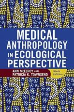 Medical Anthropology in Ecological Perspective 6th