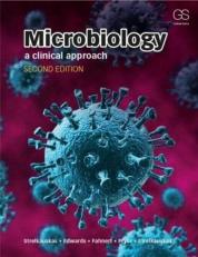 Microbiology : A Clinical Approach 2nd