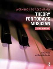 Theory for Today's Musician Workbook 3rd