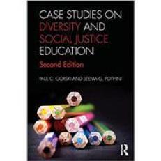 Case Studies on Diversity and Social Justice Education 2nd