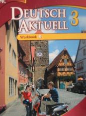 Deutsch Aktuell 3 Workbook