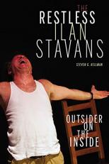 The Restless Ilan Stavans : Outside on the Inside 