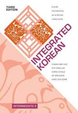 Integrated Korean : Intermediate 2, Third Edition