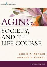 Aging, Society and the Life Course 5th