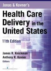 Jonas and Kovner's Health Care Delivery in the United States 11th