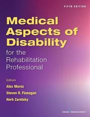 Medical Aspects of Disability for the Rehabilitation Professional, Fifth Edition
