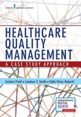 Healthcare Quality Management : A Case Study Approach 