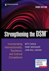 Strengthening the DSM : Incorporating Intersectionality, Resilience, and Cultural Competence 3rd