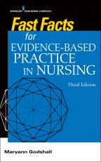 Fast Facts for Evidence-Based Practice in Nursing 3rd