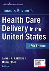 Jonas and Kovner's Health Care Delivery in the United States with Code 12th