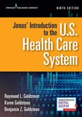Jonas' Introduction to the U. S. Health Care System, Ninth Edition with Access