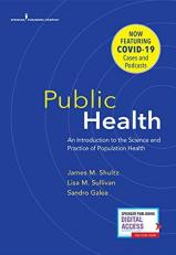Public Health : An Introduction to the Science and Practice of Population Health with Access 