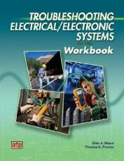 Workbook for Troubleshooting Electrical/Electronic Systems 3rd