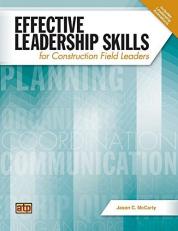 Effective Leadership Skills for Construction Field Leaders 1st