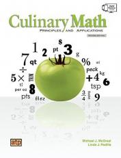 Culinary Math : Principles and Applications 2nd