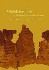 Outside the Bible, 3-Volume Set : Ancient Jewish Writings Related to Scripture