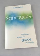 Sanctuary : Creating a Space for Grace in Your Life 