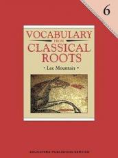 Vocabulary From Classical Roots - Grade 6