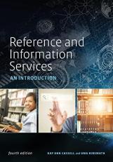 Reference and Information Services : An Introduction 4th