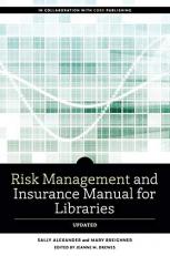 Risk Management and Insurance Manual for Libraries 